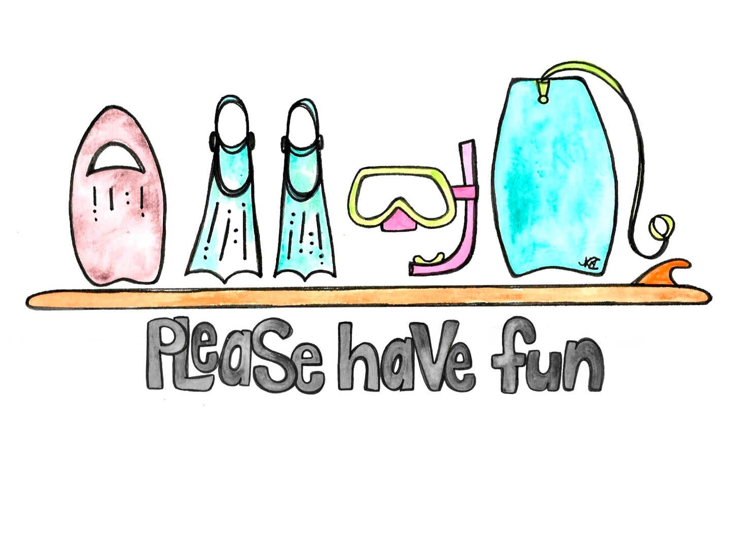 Please have FUN